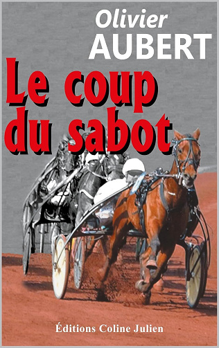 Le coup du sabot - Olivier Aubert (2025)