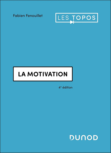 La motivation - 4e éd. - Fabien Fenouillet (2025)