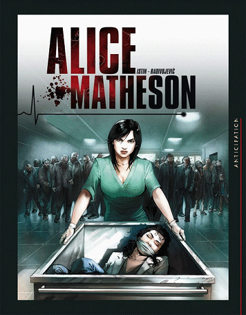 Alice Matheson - Tomes 01 à 06