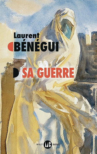 Sa guerre - Laurent Bénégui (2025)