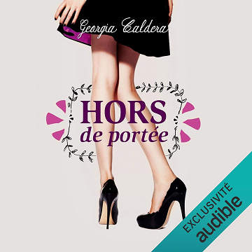 Hors de portée - Georgia Caldera (2017)