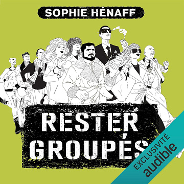 Rester groupés: Anne Capestan 2 - Sophie Hénaff (2017)