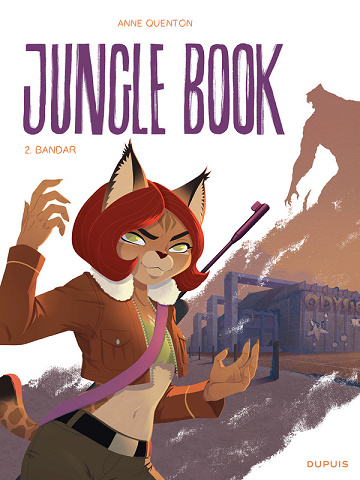 Jungle Book - Tome 02 - Bandar (Anne Quenton) (2025)