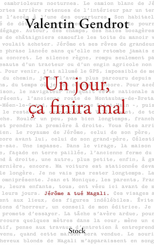 Un jour, ça finira mal - Valentin Gendrot (2025)