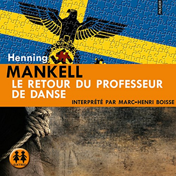 Henning Mankell - Le retour du professeur de danse