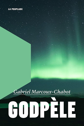 Godpèle - Gabriel Marcoux-Chabot (2025)