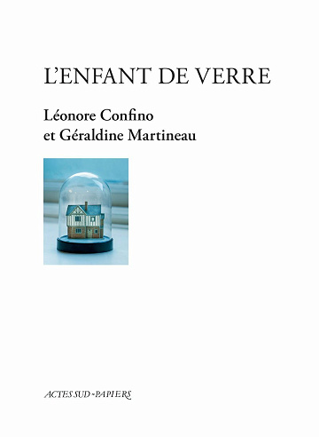 L'Enfant de verre - Léonore Confino, Géraldine Martineau (2025)