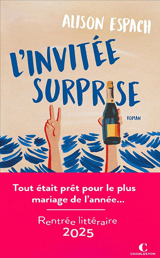 L’invitée surprise - Alison Espach (2025)