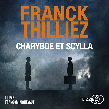 Charybde et Scylla - Franck Thilliez (2018)