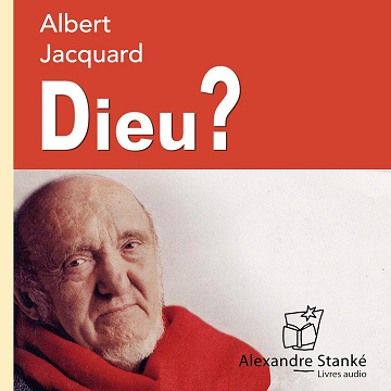Dieu ? - Albert Jacquard (2005)