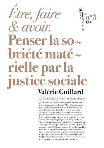 Être, faire et avoir : Penser la sobriété matérielle par la justice sociale - Valérie Guillard (2025)