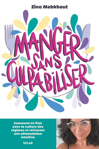 Manger sans culpabiliser - Zina Mebkhout (2025)