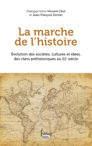 La marche de l'Histoire - Jean-François Dortier, Vincent Citot (2025)