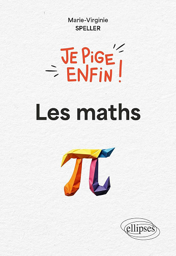 Je pige enfin ! Les maths - Marie-Virginie Speller (2025)