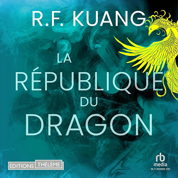 La République du dragon: La guerre du pavot, Livre 2 - Rebecca F. Kuang (2025)