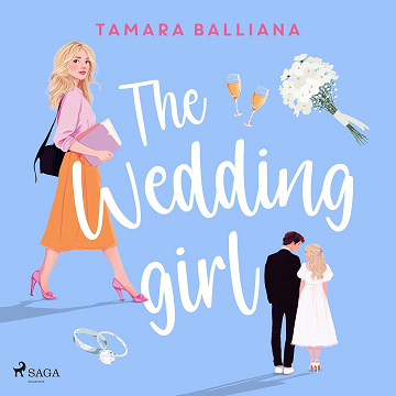 The Wedding Planner, Tome 1 – The wedding girl - Tamara Balliana (2025)