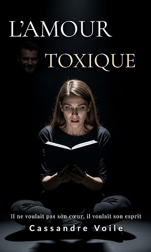L’amour toxique - Cassandre Voile (2025)