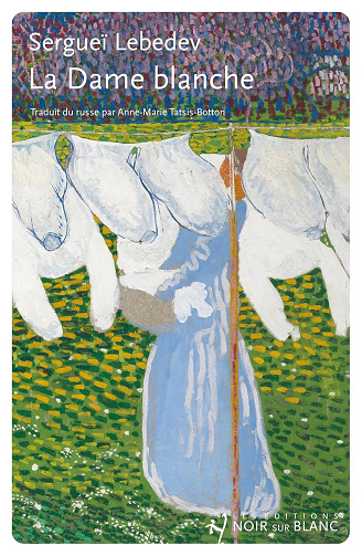 La Dame blanche - Sergeï Lebedev (2025)