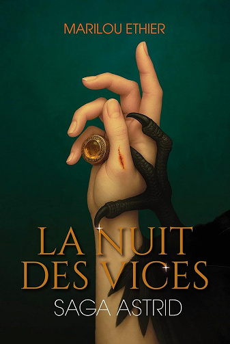 Saga Astrid - Tome 1 - La nuit des vices - Marilou Ethier (2025)