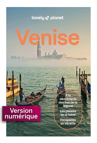 Guide Venise 2025-2026 Lonely Planet - Collectif (2025)