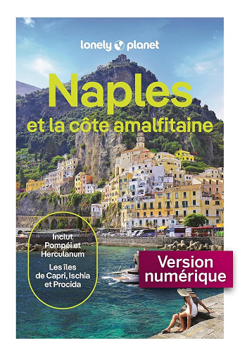 Guide Naples et la côte amalfitain 2025-2026 Lonely Planet - Collectif (2025)