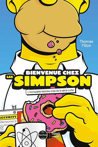Bienvenue chez les Simpson : L’incroyable histoire vraie de la série culte - Thomas Pillon (2025)