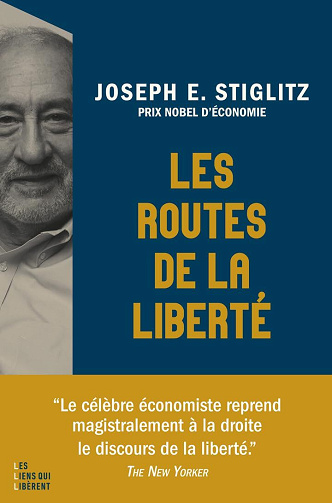 Les routes de la liberté - Joseph E. Stiglitz (2025)