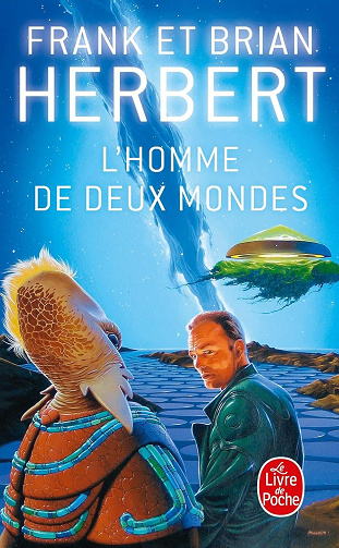 L'Homme de deux mondes - Frank Herbert & Brian Herbert (2025)
