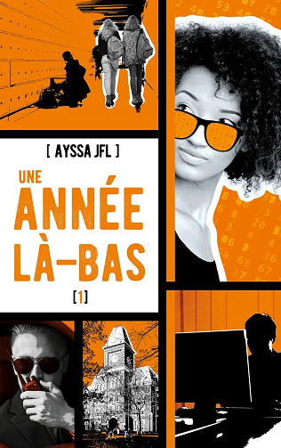 Une année là-bas - tome 1 -  Ayssa JFL (2017)