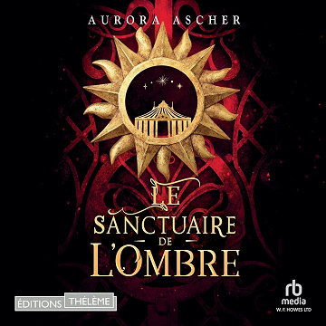 Le Sanctuaire de l'ombre - Aurora Ascher (2025)