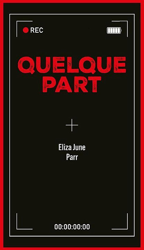 Quelque part - Eliza June Parr (2026)