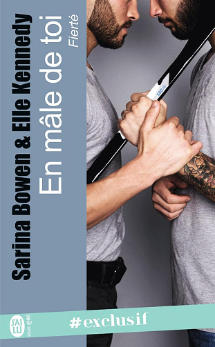 Fierté (Tome 1) - En mâle de toi -  Sarina Bowen (2018)