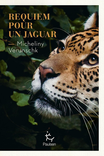 Requiem pour un jaguar - Micheliny Verunschk (2025)