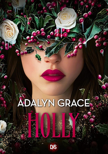 Belladonna, Tome 3.5 : Holly - Adalyn Grace (2025)