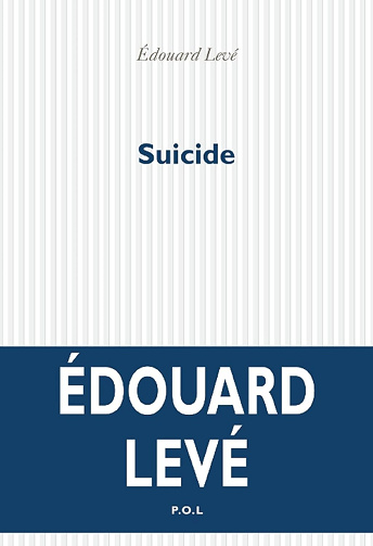 Suicide -  Édouard Levé (2008)