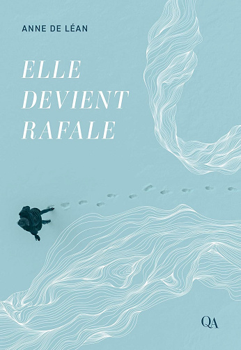Elle devient rafale - Anne De Léan (2025)