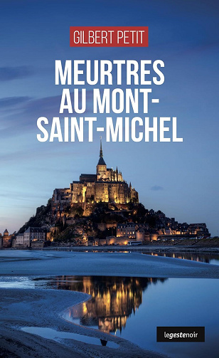 Meurtres au Mont-Saint-Michel - Gilbert Petit (2025)