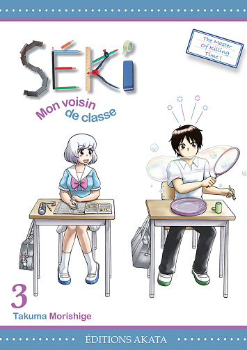 Séki mon voisin de classe - 3. Tome 3