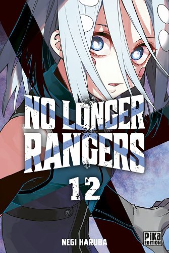 No longer rangers - Tome 12