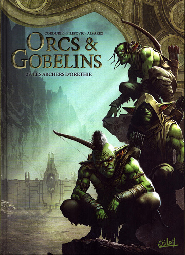Orcs & Gobelins - Tome 29 - Les archers d'Orethie (2025)