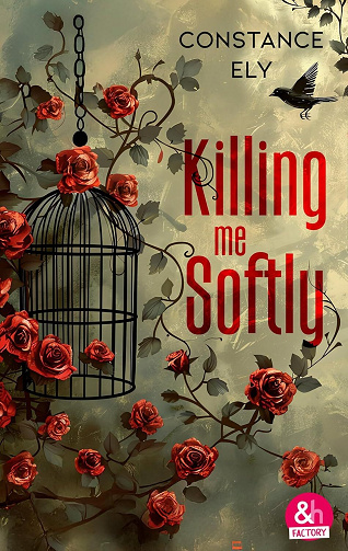 Killing me Softly - Constance Ely (2025)