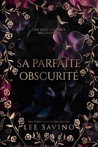 Sa parfaite obscurité T1 - Lee Savino (2025)