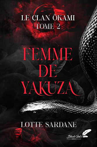 Le clan Okami Tome 2 : Femme de yakuza - Lotte Sardane (2025)