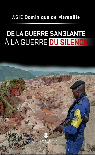 De la guerre sanglante à la guerre du silence - Asie Dominique de Marseille (2025)