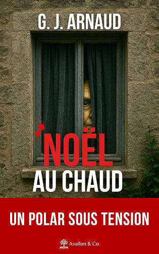 Noël au chaud - G. J. Arnaud (2025)