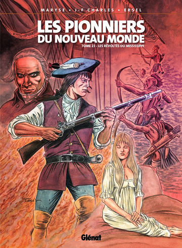 Les pionniers du nouveau monde - Tome 23 - Les révoltés du Mississippi (2025)