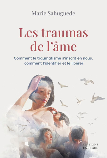 Les traumas de l'âme - Marie Sahuguede (2025)