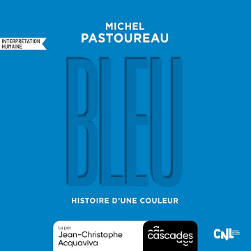Bleu: Histoire d'une couleur, Tome 1 - Michel Pastoureau (2025)