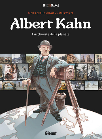 Albert Kahn - L'archiviste de la planète (Quella-Guyot & Cassier) (2025)