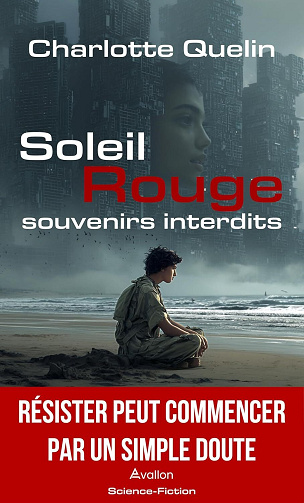 Soleil Rouge : Souvenirs interdits - Charlotte Quelin (2025)